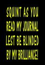 Diary with Squint As You Read My Journal cover